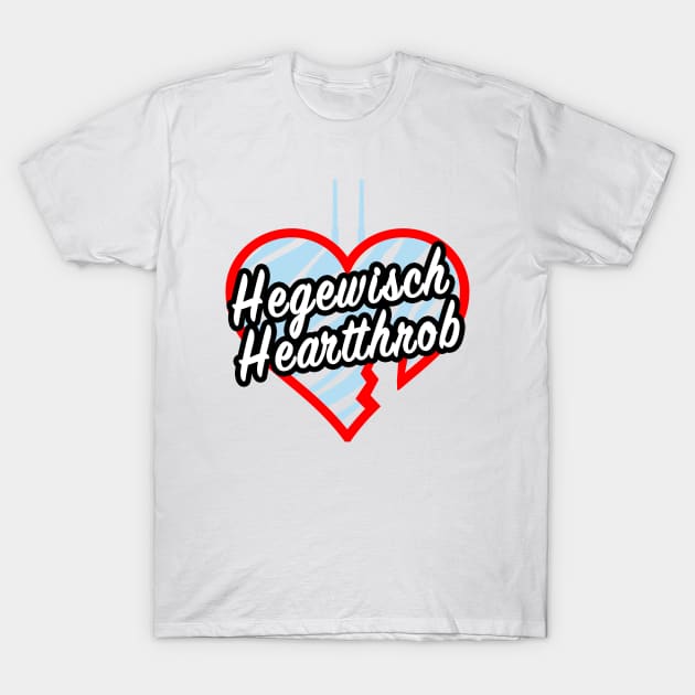 Hegewisch Heartthrob T-Shirt by Pod of Thunder